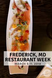 We partner with sustainable local farmers and producers to provide our community with the freshest, most nutritious and delicious whole foods in frederick. Frederick Restaurant Week In Frederick Md See Mom Click