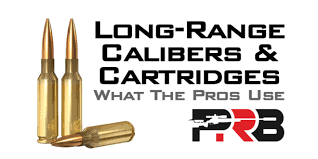 Long Range Calibers Cartridges What The Pros Use