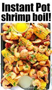 Instant Pot Shrimp Boil Healthy Instant Pot Recipes Instant Pot Dinner Recipes Instant Pot Recipes