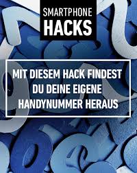 Handynummer Vergessen So Findest Du Deine Eigene Nummer Heraus Handynummer Handy Smartphone