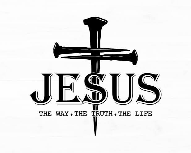 Jesus the Way the Truth the Life Svg Christian Svg Cross Svg Jesus Svg Religious Svg Christian Shirt Svg Positive Svg Bible Verse Svg - Etsy Australia