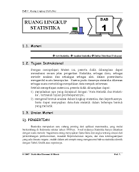 Ruang lingkup statistik infernsial yaitu probabilitas, metode sampel, pengujian hipotesis, statistik parametrik (korelasi dan regresi), dan statistik nonparametrik. Bab 1 Ruang Lingkup Statistika Virna Febriani Academia Edu
