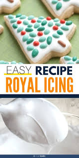 Royal Icing For Cookies With Step By Step Guide Tips Frosting Recipes Cookies Recipes Christmas Best Royal Icing Recipe