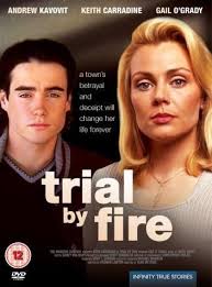 Retro Television Reviews: Trial By Fire (dir by Alan Metzger)