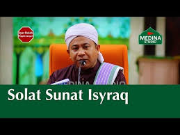 Jadual waktu solat 2019, waktu solat johor, waktu solat dan berbuka puasa 2008 via www.slideshare.net. Solat Sunat Isyraq Panduan Lengkap Rumi Aku Islam