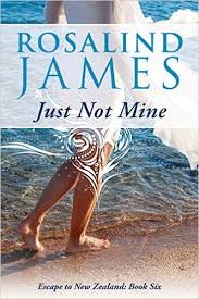 Just Not Mine Escape To New Zealand Book 6 Rosalind James Amazon Com Geek Books Ebook Deals Sports Romance Books