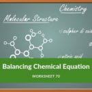 Third grade homework print out, prentice hall physics answer key, glencoe mathematics algebra 1 answers, kinematics word problems worksheets. 100 Balancing Chemical Equations Worksheets With Answers Easy Tricks