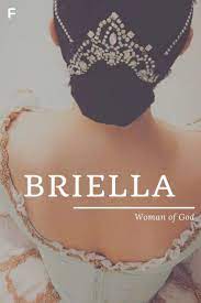 Briella Meaning Woman Of God American Names B Baby Girl Names B Baby Names Femal Babynamen Madche Baby Girl Names Unique B Baby Names Unique Baby Names