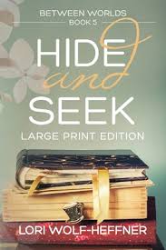 Read unlimited* books and audiobooks on the web, ipad, iphone and android. Between Worlds 5 Hide And Seek Large Print Brookline Booksmith