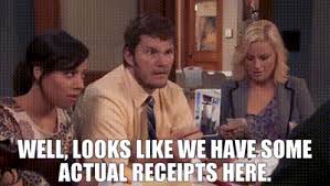 YARN | Well, looks like we have some actual receipts here. | Parks and  Recreation (2009) - S04E02 Ron & Tammys | Video gifs by quotes | b5408d4d |  紗