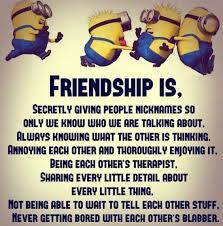 Top 10 funny minions friendship quotes. Crazy Funny Friendship Quotes In English Daily Quotes