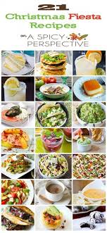 Mexican Food Recipes A Spicy Perspective Mexican Food Recipes Fiesta Recipes Christmas Food Dinner