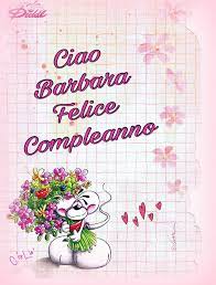 Compleanno Barbara Auguri Di Buon Compleanno Buon Compleanno Auguri Di Compleanno