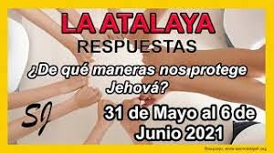 Check spelling or type a new query. Respuestas La Atalaya Semana Del 31 De Mayo Al 6 De Junio 2021 Youtube
