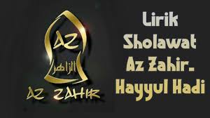 We did not find results for: Az Zahir Hayyul Hadi Lirik Arab Dan Latin By Kumpulan Sholawat