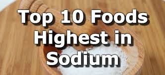 top 10 foods highest in sodium