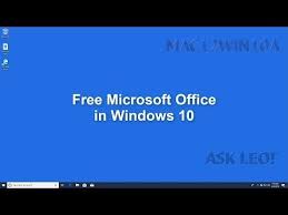 Free Microsoft Office In Windows 10 Youtube Microsoft Office Microsoft Windows 10