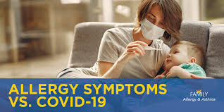 Allergy Symptoms Vs Covid 19 Symptoms Family Allergy Asthma