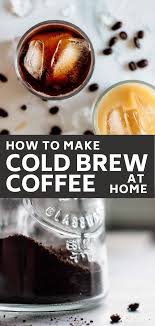 Cold Brew Coffee Concentrate Ratios Tips And Methods Milk And Pop Recipe In 2020 Making Cold Brew Coffee Cold Brew Coffee Healthy Coffee Drinks