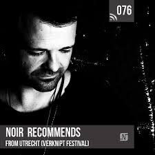 Dennoch haben sich dort fast tausend gäste mit dem coronavirus infiziert, tendenz steigend. Noir Recommends Episode 076 Live At Verknipt Festival In Utrecht Holland Aired On July 31st 2018