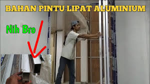 Pembayaran mudah, pengiriman cepat & bisa cicil 0%. Bahan Bahan Pintu Lipat Aluminium Kode Bahan Pintu Lipat Aluminium Youtube