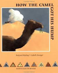 But it is vary useful. How The Camel Got His Hump Kipling R Zwerger L 9780735814837 Amazon Com Books