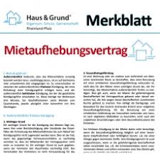 Mit mietvertrag online können sie jetzt jederzeit die aktuellsten formulare zur vermietung von wohnraum, gewerberaum, stellplatz oder. Merkblatt Mietaufhebungsvertrag
