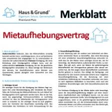 Ein aufhebungsvertrag regelt die einvernehmliche trennung von arbeitgeber und arbeitnehmer. Merkblatt Mietaufhebungsvertrag