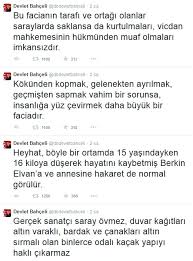İstanbul okmeydanı'nda gezi parkı eylemleri sırasında ekmek almak için dışarı çıktığı sırada gaz fişeği ile başından vurulan berkin elvan öldü. Bahceli Den Berkin Elvan Tweet Leri