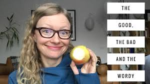 The Good, The Bad and The Wordy