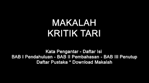 32 full pdfs related to this paper. Makalah Kritik Tari Doc Pdf Download Contoh Makalah Lengkap