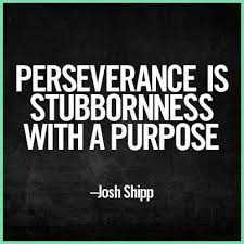 Pin By Designs By Stacey Lynn On Motivation Perseverance Quotes Quotable Quotes Quotes About Strength