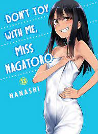 Don't Toy With Me, Miss Nagatoro 13: Nanashi: 9781647291655: Amazon.com:  Books