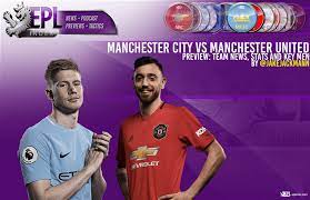 You are on page where you can compare teams manchester city vs manchester united before start the match. Manchester City Vs Manchester United Preview Team News Stats Key Men Epl Index Unofficial English Premier League Opinion Stats Podcasts