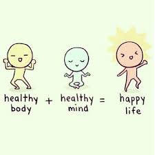 Happy Life Healthy Mind And Body Body Mind Life Healthy Mind