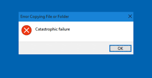 Fix: Catastrophic Failure Error Copying File Or Folder In Windows 10