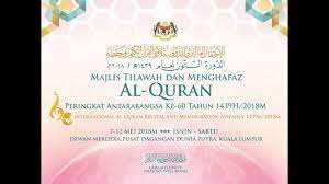 Majlis Penutup Tilawah Dan Menghafaz Al Quran Peringkat Antarabangsa Ke 60 Mthqa 2018 Youtube