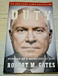 Duty Book PB Robert Gates Autobiography Secretary at War 1ST PRINT/ED Bush  Obama 9780307949639