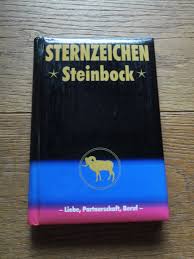 Welche sternzeichen von wann bis wann gehen kannst du anhand der liste nachsehen. Sternzeichen Steinbock Liebe Partnerschaft Beruf Alfred Zeller Buch Gebraucht Kaufen A02ixohm01zzv