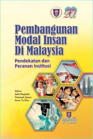 Pembangunan modal insan bermula dengan pendidikan yang Pembangunan Modal Insan