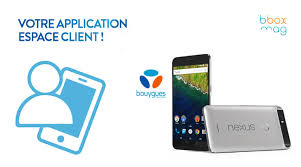 Bouygues espace client messagerie bbox. Nouvelle Application Espace Client Bouygues Telecom Bbox Mag
