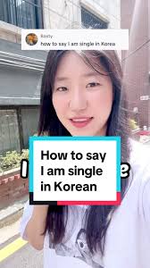 How to Say 'I am Single' in Korean