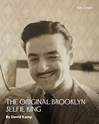 On a recent visit to his mother's house, in New Jersey, David Kamp was  stunned to find old boxes with dozens of selfies taken by his grandfather  in the '30s and '40s: