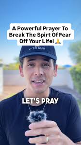 Break Free from Fear and Worry with Powerful Daily Prayers
