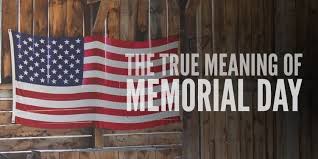 It honors the members of the u.s. The True Meaning Of Memorial Day Order Of Man