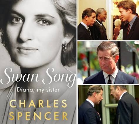 In his new book Swan Song: Diana, My Sister, Charles Spencer, 9th Earl  Spencer and Diana's brother, shares a series of personal memories and  claims about his sister's relationship with the then