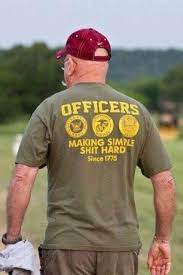 Officers Making Simple Shit Hard Shirt Military Humor Usmc Military Love