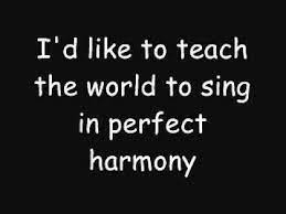 I'd like to teach the world to sing (in perfect harmony) is a pop song that originated as the jingle true love and apple pie, by british hit songwriters roger cook and roger greenaway, and sung by susan shirley. I D Like To Teach The World To Sing Lyrics Youtube
