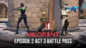This is the patch where we humble the stinger by adding a degree of mastery to the weapon, rather than leave it potent in one too many areas. Valorant Episode 2 Act 3 Battle Pass Details All Tiers Rewards Dexerto