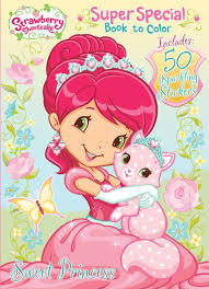 In honor of k's 5th birthday, we are throwing a strawberry shortcake birthday party this weekend. 9781453007334 Strawberry Shortcake Sweet Princess Super Special Book To Color With Stickers Abebooks 1453007334